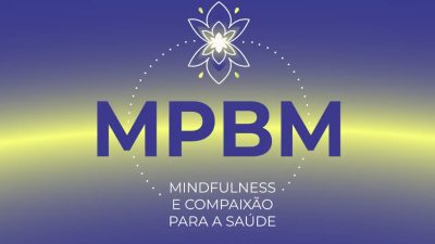 Mindfulness e Compaixão para a Saúde_Bel